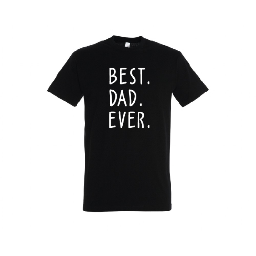 BEST-DAD-EVER.jpg Majica - BEST. DAD. EVER. - slika 1